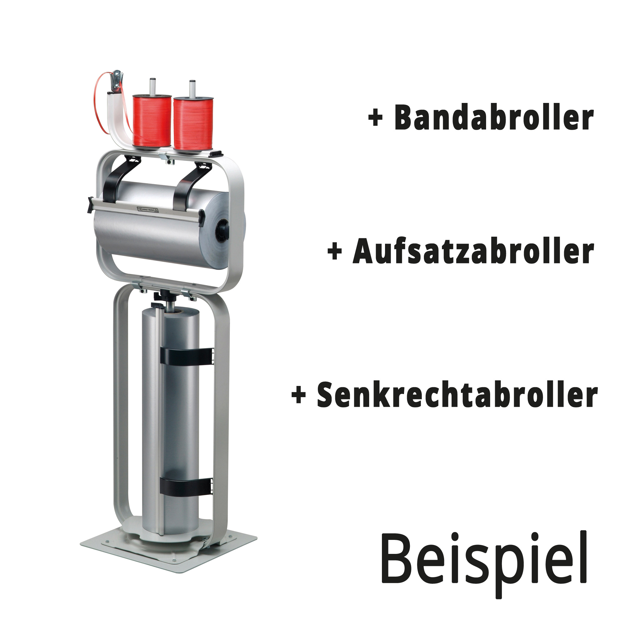 Beispiel STANDARD Senkrechtabroller und Aufsatzabroller mit Bandabroller